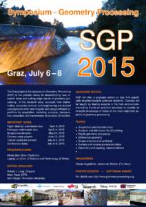 Symposium Geometry Processing on on Graz, July 6 – 8