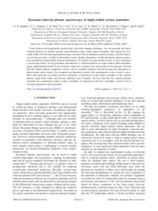 PHYSICAL REVIEW B 79, 205434 共2009兲  Resonant coherent phonon spectroscopy of single-walled carbon nanotubes G. D. Sanders,1 C. J. Stanton,1 J.-H. Kim,2 K.-J. Yee,2 Y.-S. Lim,3 E. H. Hároz,4 L. G. Booshehri,4 J. Kon