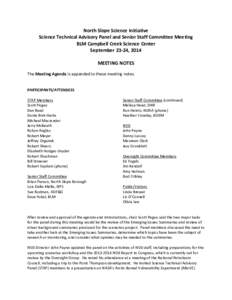 North Slope Science Initiative Science Technical Advisory Panel and Senior Staff Committee Meeting BLM Campbell Creek Science Center September 23-24, 2014 MEETING NOTES The Meeting Agenda is appended to these meeting not