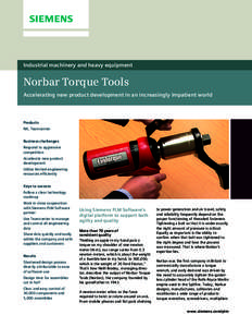 Industrial machinery and heavy equipment  Norbar Torque Tools Accelerating new product development in an increasingly impatient world  Products