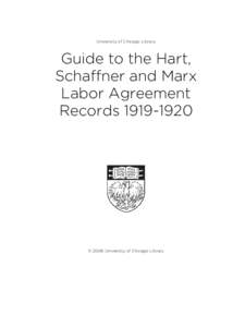 University of Chicago Library  Guide to the Hart, Schaffner and Marx Labor Agreement Records[removed]