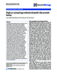 Shpilka et al. Genome Biology 2011, 12:226 http://genomebiology.comP R OT E I N FA M I LY R E V I E W  Atg8: an autophagy-related ubiquitin-like protein