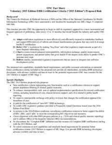 ONC Fact Sheet: Voluntary 2015 Edition EHR Certification Criteria (“2015 Edition”) Proposed Rule