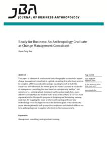 Ready for Business: An Anthropology Graduate as Change Management Consultant Siew-Peng Lee Abstract