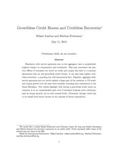 Gorwthless Credit Booms and Creditless Recoveries