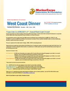 Marine Corps Association & Foundation  West Coast Dinner Callto become a sponsor or email 