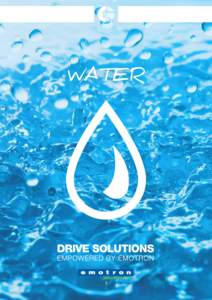 WATER  Optimise your water handling on every level CG Drives & Automation offers complete drive