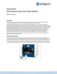 Technical Note  DNA Fragment Library Size Range Selection Apollo 324™ System  Overview