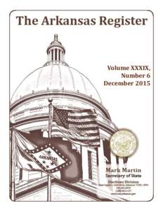 Volume XXXIX, Number 6 December 2015 The Arkansas Register