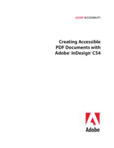 Creative Accessible PDF Documents with Adobe InDesign CS4