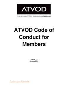 ATVOD Code of Conduct for Members Edition 1.2 January 2013