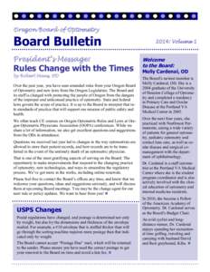 Oregon Board of Optometry  Board Bulletin President’s Message:  Rules Change with the Times