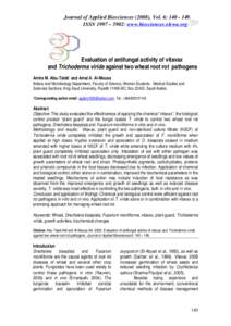 Journal of Applied Biosciences (2008), Vol. 6: ISSN 1997 – 5902: www.biosciences.elewa.org Evaluation of antifungal activity of vitavax and Trichoderma viride against two wheat root rot pathogens Amira M. Ab