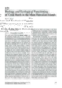 12 Biology and Ecological Functioning of Coral Reefs in the Main Hawaiian Islands Paul L. Jokiel  12.1