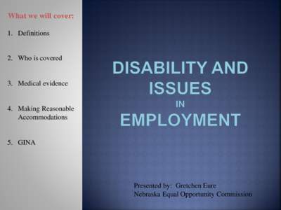 Law / Disability rights / Social theories / Americans with Disabilities Act / Reasonable accommodation / Politics / Disability in the United States / Ableism / Toyota Motor Manufacturing /  Kentucky /  Inc. v. Williams / Academia / Section 504 of the Rehabilitation Act