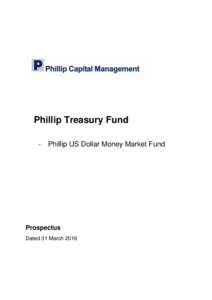 Phillip Treasury Fund - Phillip US Dollar Money Market Fund  Prospectus