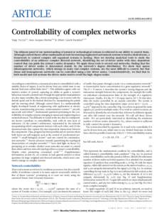 ARTICLE  doi:[removed]nature10011 Controllability of complex networks Yang-Yu Liu1,2, Jean-Jacques Slotine3,4 & Albert-La´szlo´ Baraba´si1,2,5