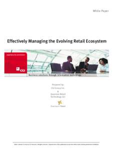 White Paper  Effectively Managing the Evolving Retail Ecosystem Business solutions through information technology