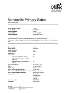 Mandeville Primary School Inspection report Unique Reference Number Local Authority Inspection number