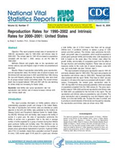 Volume 52, Number 17  Rates of the specified Hispanic origin groups for 1992 and 1995 have been revised and may differ from previously published rates.  March 18, 2004