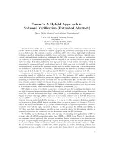 Towards A Hybrid Approach to Software Verification (Extended Abstract) Dario Della Monica1 and Adrian Francalanza2 1  ICE-TCS, Reykjavik University, Iceland