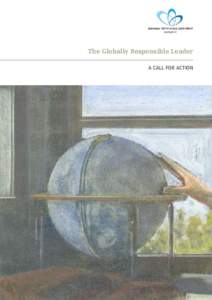 The Globally Responsible Leader A CALL FOR ACTION The Globally Responsible Leader A CALL FOR ACTION