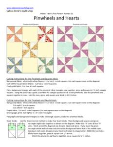 www.calicoanniesquiltshop.com  Calico Annie’s Quilt Shop Thirties Fabrics Free Pattern Number 11  Pinwheels and Hearts