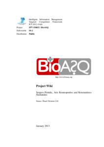 Intelligent Information Management Targeted Competition Framework ICT[removed]d) Project  FP7[removed]BioASQ