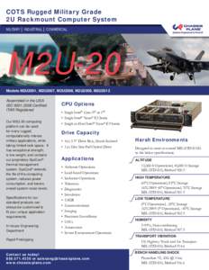COTS Rugged Military Grade 2U Rackmount Computer System MILITARY │ INDUSTRIAL │ COMMERCIAL M2U-20 Models M2U2001, M2U2007, M2U2008, M2U2009, M2U2013