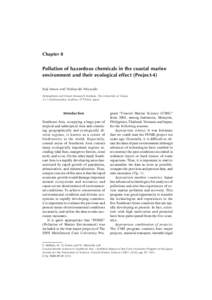 Chapter 8  Pollution of hazardous chemicals in the coastal marine environment and their ecological effect (Project-4) Koji Inoue and Nobuyuki Miyazaki Atmosphere and Ocean Research Institute, The University of Tokyo,