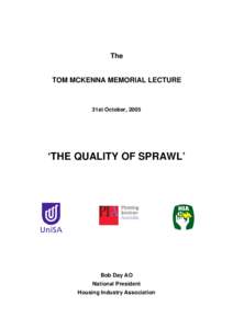 The  TOM MCKENNA MEMORIAL LECTURE 31st October, 2005