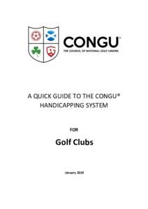 A QUICK GUIDE TO THE CONGU® HANDICAPPING SYSTEM FOR  Golf Clubs