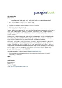 PRESS RELEASE 29 April 2015 PARAGON BANK AIMS HIGH WITH TWO YEAR FIXED RATE SAVINGS ACCOUNT   Two Year Fixed Rate Savings Account – 2.21% AER