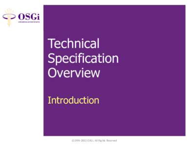 Tech Spec Overview: Introduction Technical Specification Overview