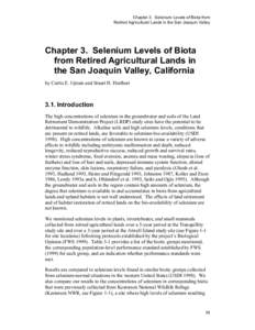 Chapter 3. Selenium Levels of Biota from Retired Agricultural Lands in the San Joaquin Valley Chapter 3. Selenium Levels of Biota from Retired Agricultural Lands in the San Joaquin Valley, California