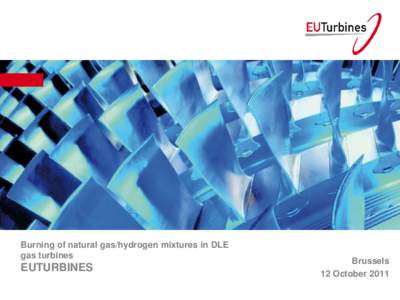 Burning of natural gas/hydrogen mixtures in DLE gas turbines EUTURBINES  Brussels