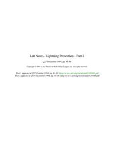 Lab Notes- Lightning Protection - Part 2 QST December 1994, ppCopyright © 1994 by the American Radio Relay League, Inc. All rights reserved. Part 1 appears in QST October 1994, pphttp://www.arrl.org/tis