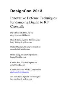 DesignCon 2013 Innovative Defense Techniques for damping Digital to RF Crosstalk Davy Pissoort, KU Leuven 