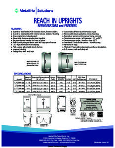 REACH IN UPRIGHTS REFRIGERATORS and FREEZERS  FEATURES