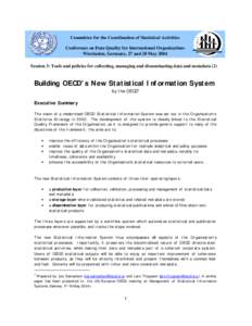 Committee for the Coordination of Statistical Activities Conference on Data Quality for International Organizations Wiesbaden, Germany, 27 and 28 May 2004 Session 3: Tools and policies for collecting, managing and dissem