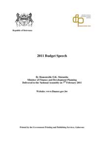 Republic of Botswana[removed]Budget Speech By Honourable O.K. Matambo Minister of Finance and Development Planning