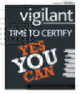 Septembervigilant THE MONTHLY CARGO CRIME UPDATE FOR MEMBERS OF TAPA EMEA  TIME TO CERTIFY