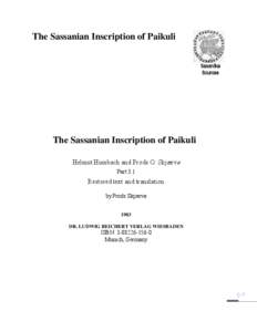 The Sassanian Inscription of Paikuli Sasanika Sources