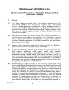 POLSKIE ZAKŁADY LOTNICZE SP. Z O.O. U.S. Government Provisions and Clauses for Orders under U.S. Government Contracts 1.  General
