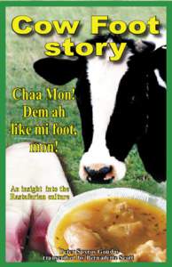 Cow Foot story Chaa Mon! Dem ah like mi foot, mon!