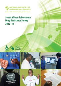 NATIONAL INSTITUTE FOR COMMUNICABLE DISEASES Division of the National Health Laboratory Service South African Tuberculosis Drug Resistance Survey