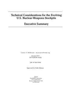 Technical Considerations for the Evolving U.S. Nuclear-Weapons Stockpile Executive Summary Contact: D. McMorrow -  January 2015