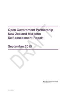 Draft Open Government Partnership New Zealand Mid-term Self-assessment Report - SeptemberState Services Commission