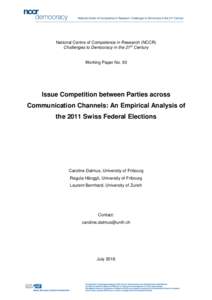 National Centre of Competence in Research (NCCR) Challenges to Democracy in the 21st Century Working Paper No. 93  Issue Competition between Parties across