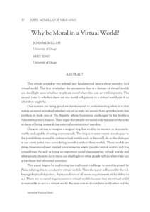 30  JOHN MCMILLAN & MIKE KING  Why be Moral in a Virtual World? John McMillan University of Otago Mike King